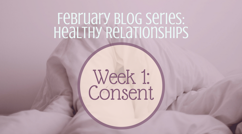 Healthy Relationships: Consent