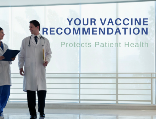 Your Vaccine Recommendation Protects Patient Health